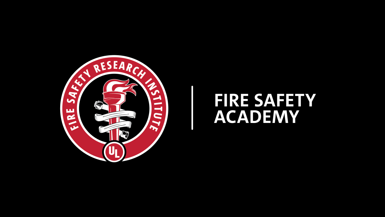 Fire Safety Academy UL's FSRI Fire Safety Research Institute